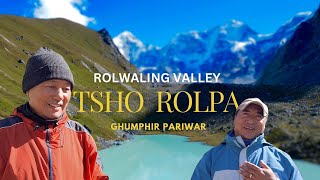 Tsho Rolpa  Rolwaling Valley [upl. by Annahahs]