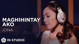 Jona  Maghihintay Ako Official Recording Session with Lyrics [upl. by Yentruocal]