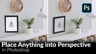 How to Place Anything into Perspective in Photoshop [upl. by Forlini]