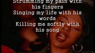 killing Me Softly with His Song with lyric ☆The Fugees ☆ vocLauryn Hill [upl. by Fineberg]