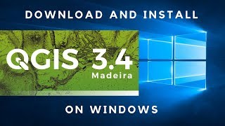 Download and Install QGIS 34 On Windows 10 [upl. by Araf636]