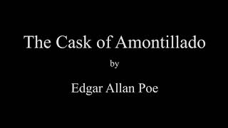 quotThe Cask of Amontilladoquot Edgar Allan Poe Full Audio Book [upl. by Anesor]