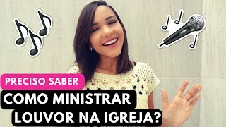 Como Ministrar Louvor na Igreja [upl. by Auqkinahs]