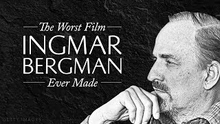 The Worst Film Ingmar Bergman Ever Made [upl. by Annoit]