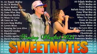 NONSTOP NEW PLAYLIST 2025💖SWEETNOTES MUSIC💖LOVE SONG MEDLEY💖SWEETNOTES LIVE [upl. by Flan]