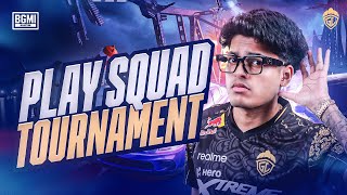 PLAY SQUAD TOURNAMENT  JONATHAN IS BACK  BGMI [upl. by Egief]