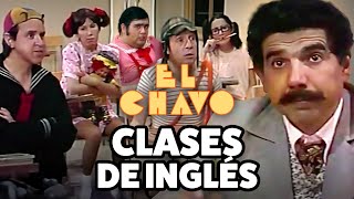 El Chavo Quico y la Chilindrina ponen a prueba su nivel de inglés  El Chavo del 8 [upl. by Hsaniva]