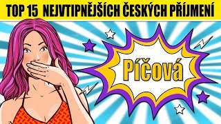 TOP 15 nejvtipnějších ČESKÝCH PŘÍJMENÍCH [upl. by Berthold]