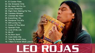 Leo Rojas Greatest Hits Full Album 2021 Best of Leo Rojas Best Pan Flute 2021 [upl. by Daniala]