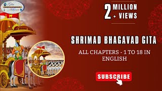 SHRIMAD BHAGAVAD GITA  All Chapters  1 to 18 in ENGLISH [upl. by Funk]