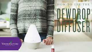 How to Use the Young Living Dewdrop Ultrasonic Diffuser [upl. by Ulane]