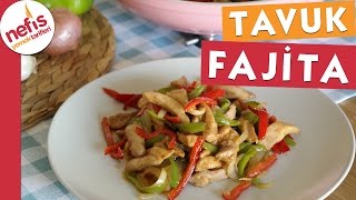 Tavuk Fajita  Nefis Yemek Tarifleri [upl. by Zadoc615]