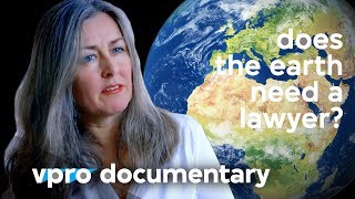 Why earth destruction is a crime  VPRO documentary [upl. by Allisurd552]