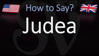 How to Pronounce Judea CORRECTLY [upl. by Seidel]