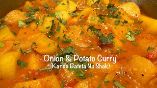 Gujarati Onion amp Potato Curry Recipe Kanda Bateta Nu Shak  Onion Potato Tomato Curry  Vegan Curry [upl. by Slotnick432]