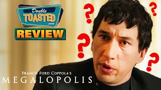 MEGALOPOLIS MOVIE REVIEW  Double Toasted [upl. by Ruomyes]