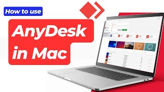 How to Use AnyDesk on Mac  Remote Desktop Software for Mac [upl. by Nastassia]