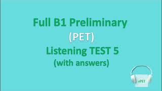 B1 Preliminary PET Listening Test 5 with answers new format [upl. by Antonietta]