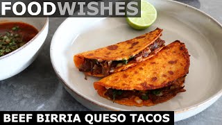 Beef Birria Queso Tacos with Consomé  Food Wishes [upl. by Banquer]