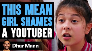 Mean Girls Shame YouTuber Ft Cole Labrant  Dhar Mann [upl. by Crissy659]