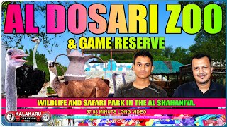 AL DOSARI ZOO AND GAME RESERVE [upl. by Isaac]