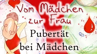 Vom Mädchen zur Frau Pubertät bei Mädchen Aufklärungsfilm [upl. by Cappello603]