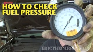 How To Check Fuel Pressure EricTheCarGuy [upl. by Pandora]