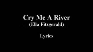 Cry me a river Ella Fitzgerald lyrics [upl. by Ferriter]