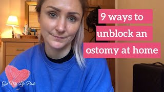 9 WAYS TO UNBLOCK A STOMA AT HOME  RESOLVING AN OSTOMY BLOCKAGE  OSTOMY CARE TIPS [upl. by Doownyl]