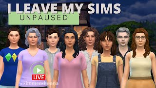 Leaving my Sims Uncontrolled amp Unpaused [upl. by Langdon]