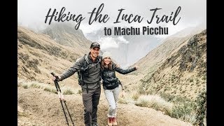 Inca Trail to Machu Picchu The Classic 4Day Hike [upl. by Ydrah]