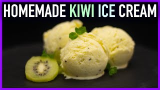 Homemade Kiwi Ice Cream Recipe [upl. by Palestine]