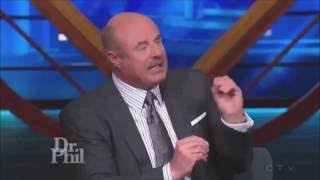 Dr Phil gets Angry [upl. by Iznyl]