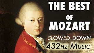 The Best Of Mozart  Slowed Down  432Hz  45 Hours [upl. by Arvo]