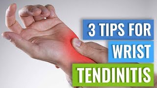 Three Tips for Wrist Tendinitis [upl. by Melinde]