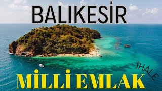 BALIKESİR MİLLİ EMLAK İHALE [upl. by Mendoza]