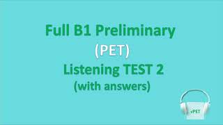 B1 Preliminary PET Listening Test 2 with answers new format [upl. by Atima439]