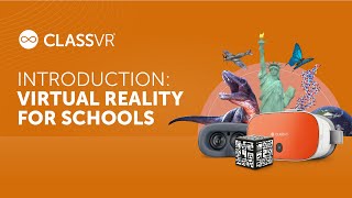 ClassVR Introduction Virtual Reality for Schools [upl. by Nickola]