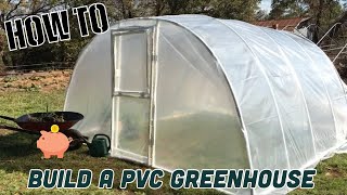 How to Build a PVC Arched Greenhouse Quick Version [upl. by Bone733]