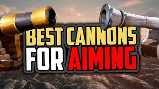 Sea of Thieves Best Cannons for Aiming DESIGN ANALYSIS [upl. by Yraeht]