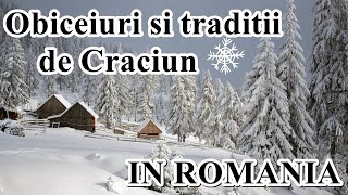 Obiceiuri și tradiții de Crăciun  Moldova Banat OlteniaTransilvania [upl. by Skvorak]