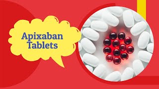 Apixaban Side Effects and Uses  apixaban Tablet 5 mg 2 5 mg  Tab Eliquis [upl. by Davon]