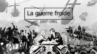 La guerre froide 19471991 [upl. by Ullyot]