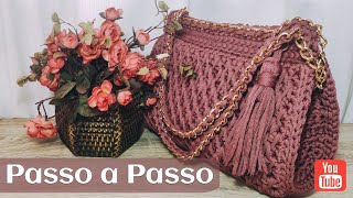 Bolsa Crochê Chique  Passo a Passo Completo  Handbag [upl. by Ruder]