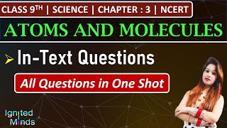 Class 9th Science Chapter 3  InText Questions  Atoms and Molecules  NCERT [upl. by Kask647]