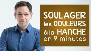 Soulager la douleur à la hanche en 9 minutes [upl. by Ellynad112]