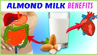 Almond Milk Benefits 7 Impressive For Health [upl. by Nyleek]