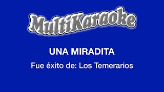 Una Miradita  Multikaraoke  Fue Éxito De Los Temerarios [upl. by Nellad]