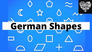 LEARN GERMAN SHAPES Geometrische Formen GERMAN LANGUAGE Kids videos for kids Letter school [upl. by Hcelemile443]