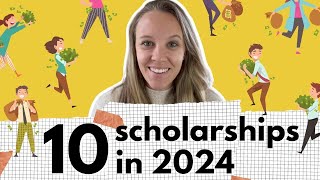 10 Scholarships To Apply for in 2024 [upl. by Savina]